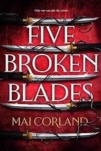 Five Broken Blades Autographed (Deluxe Limited Edition)