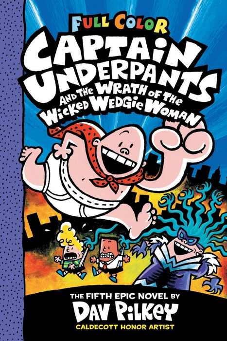 Captain Underpants and the Wrath of the Wicked Wedgie Woman Autographed