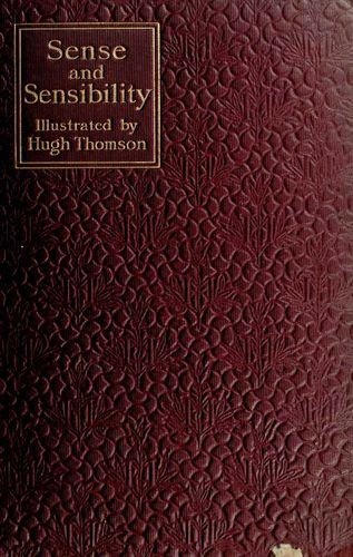 Sense and Sensibility:  The Original Edition of 1864 with Autograph