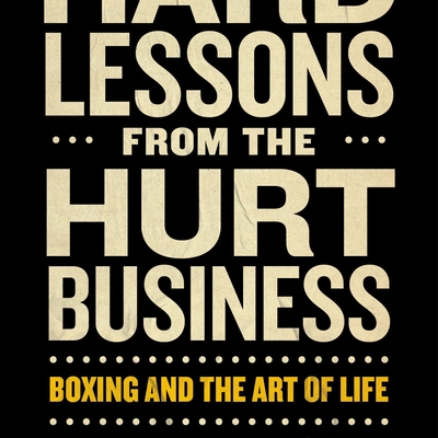 Hard Lessons from the Hurt Business Autographed