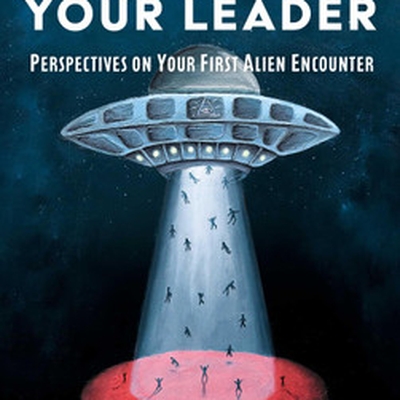 Neil deGrasse Tyson Take Me to Your Leader: Perspectives on Your First Alien Encounter