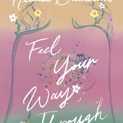Feel Your Way Through Autographed