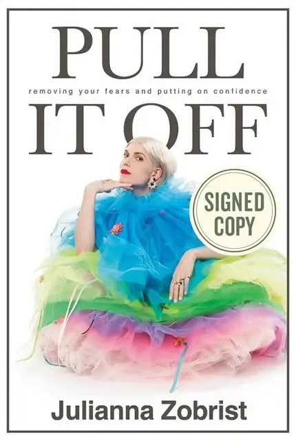 Pull It Off: Removing Your Fears and Putting On Confidence
