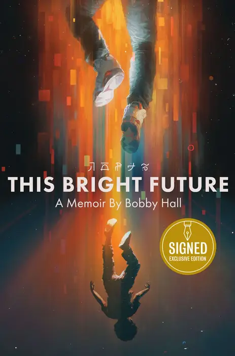 This Bright Future: A Memoir (Signed B&N Exclusive Book)