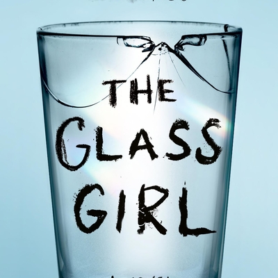 The Glass Girl Autographed