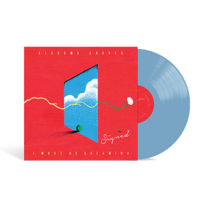 I Must Be Dreaming Signed LP - Alabama Shakes