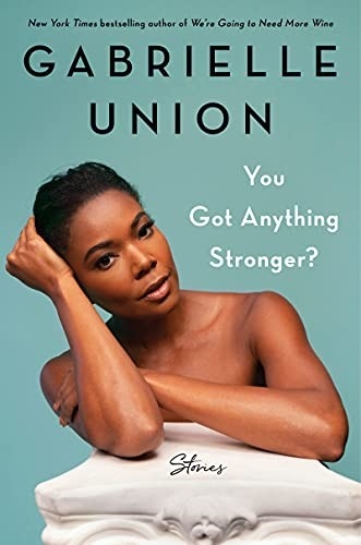 You Got Anything Stronger? Autographed