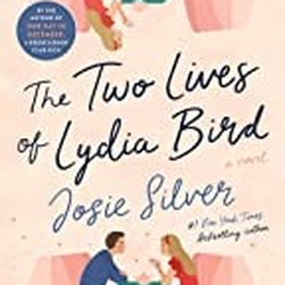 The Two Lives of Lydia Bird - Autographed Copy