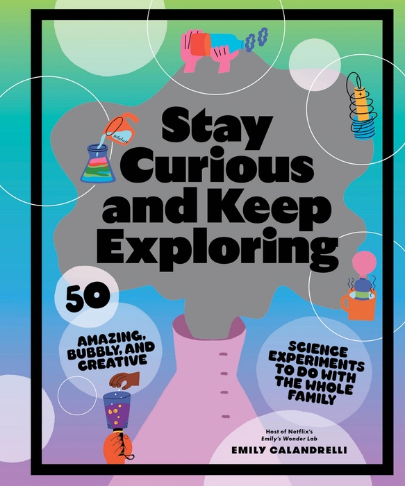 Stay Curious and Keep Exploring Autographed