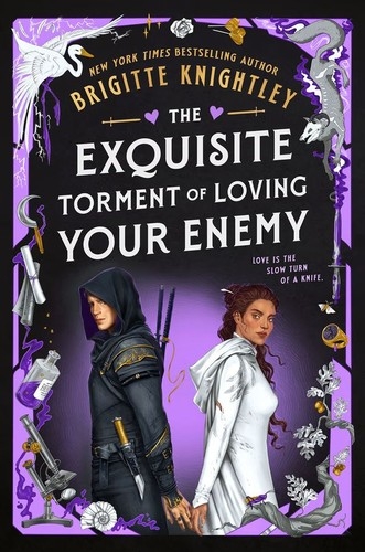 The Exquisite Torment of Loving Your Enemy Autographed