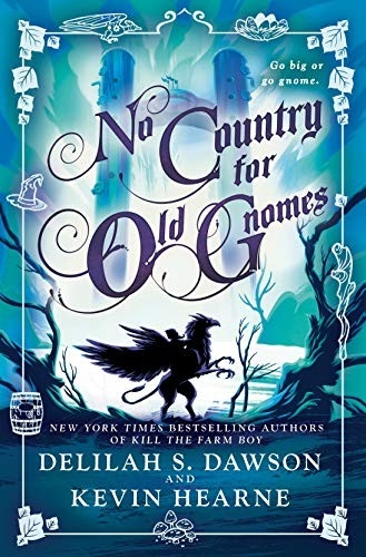 No Country for Old Gnomes - Autographed Copy