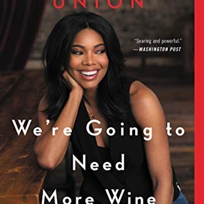 We're Going to Need More Wine - Autographed Copy