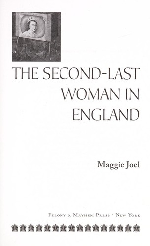 The Second-Last Woman in England:  Autographed Edition