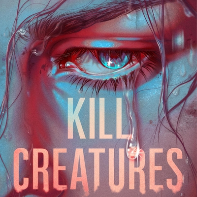 Kill Creatures Autographed