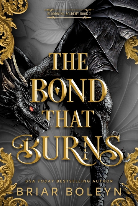The Bond That Burns (Deluxe Limited Edition) Autographed