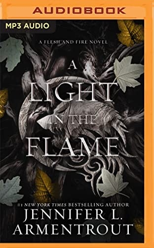 A Light in the Flame - A Flesh and Fire Novel Autographed