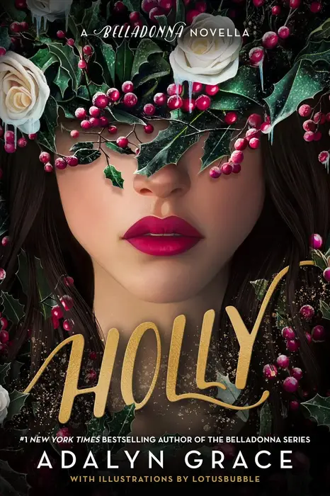 Holly: A Belladonna Novella (Signed B&N Exclusive Edition)