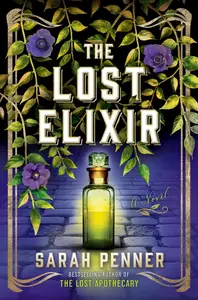 The Lost Elixir (Deluxe Limited Edition): A Novel (Signed B&N Exclusive Book)