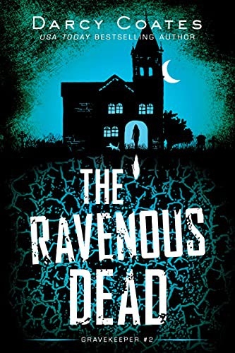 The Ravenous Dead Autographed