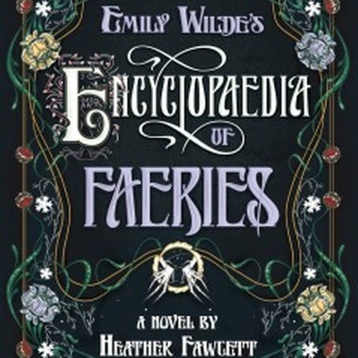 Emily Wilde's Encyclopaedia of Faeries (Deluxe Edition) Autographed