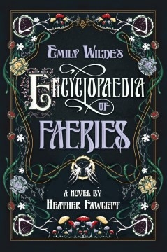 Emily Wilde's Encyclopaedia of Faeries (Deluxe Edition) Autographed