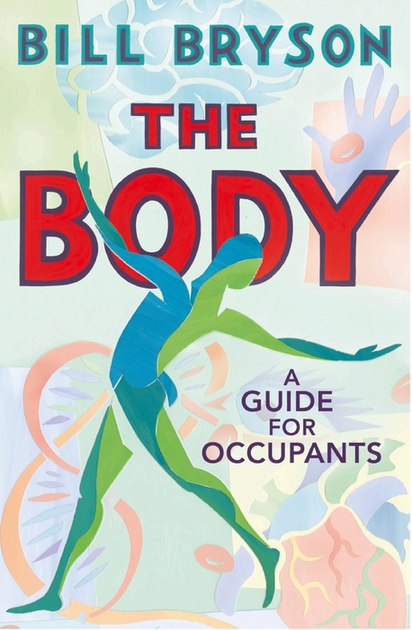 The Body - A Guide for Occupants - Autographed Copy