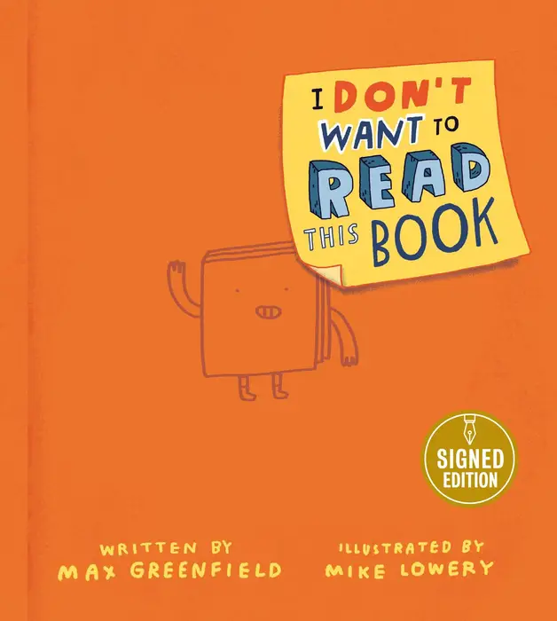 I Don't Want to Read This Book (Signed Book)