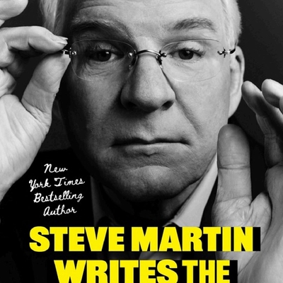 Steve Martin Writes the Written Word Autographed