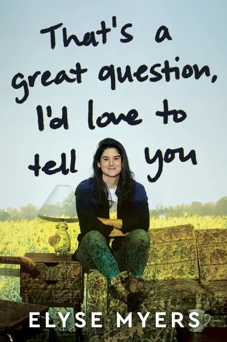 That's a Great Question, I'd Love to Tell You (Signed Book)