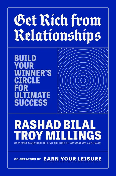 Get Rich from Relationships: Build Your Winner's Circle for Ultimate Success (Signed Book)