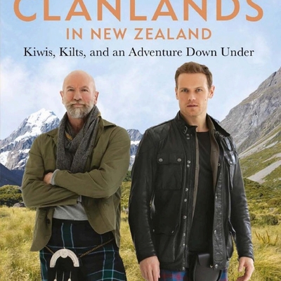 Clanlands in New Zealand - Kilts, Kiwis, and an Adventure Down Under Autographed
