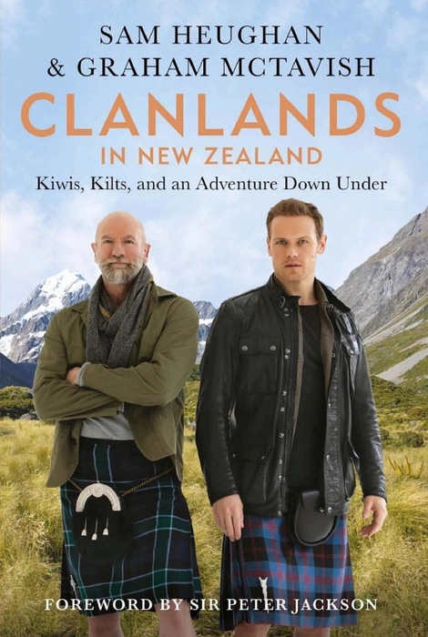 Clanlands in New Zealand - Kilts, Kiwis, and an Adventure Down Under Autographed