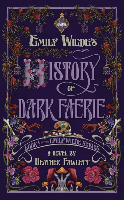 Emily Wilde's History of Dark Faerie (Emily Wilde Series #4) Autographed