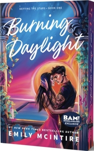 Burning Daylight Autographed (Books-A-Million Exclusive)