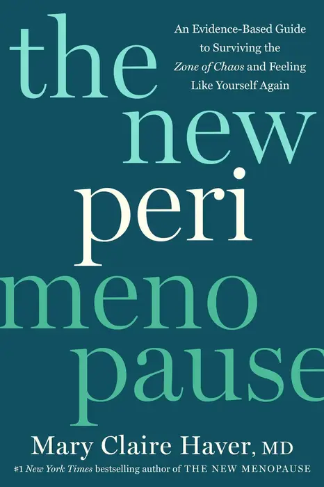 The New Perimenopause: An Evidence-Based Guide to Surviving the Zone of Chaos and Feeling Like Yourself Again (Signed Book)