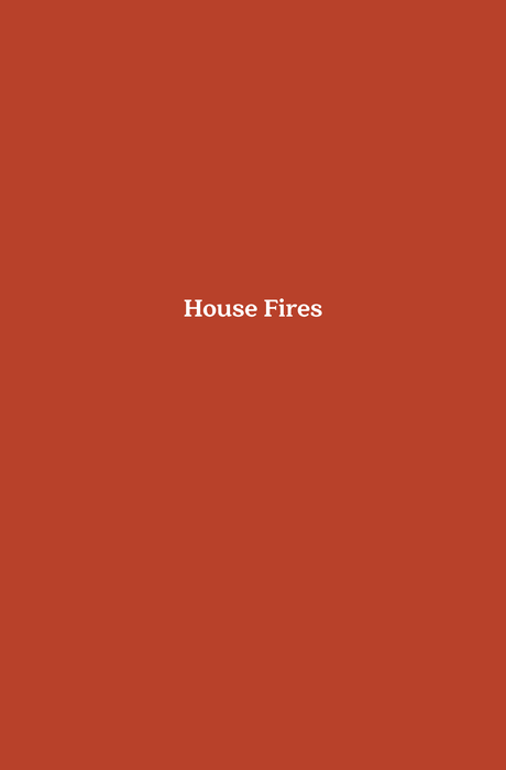 House Fires Autographed