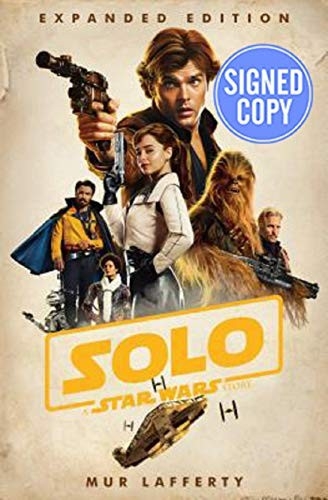 Solo - A Star Wars Story - Autographed Copy