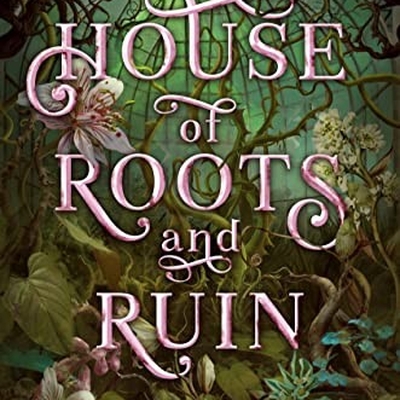 House of Roots and Ruin Autographed