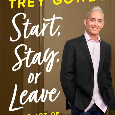 Start, Stay, or Leave Autographed