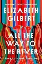 All the Way to the River Autographed