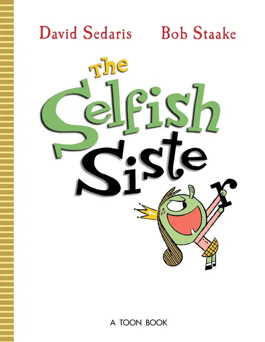 The Selfish Sister (Signed Book)