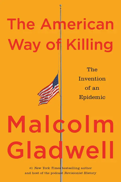 The American Way of Killing: The Invention of an Epidemic (Signed Book)