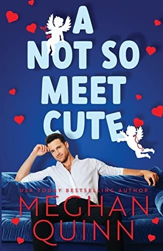 A Not So Meet Cute Autographed