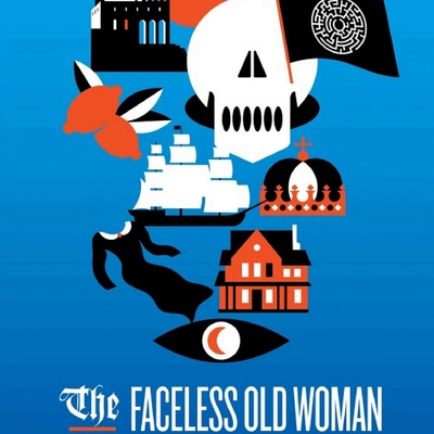The Faceless Old Woman Who Secretly Lives in Your Home - Autographed Copy