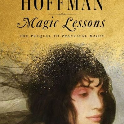 Magic Lessons (Signed Book) (The Prequel to Practical Magic)