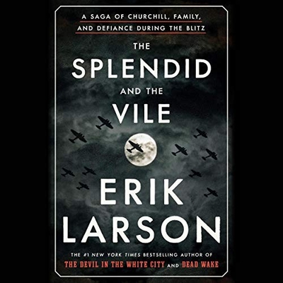 The Splendid and the Vile - Autographed Copy