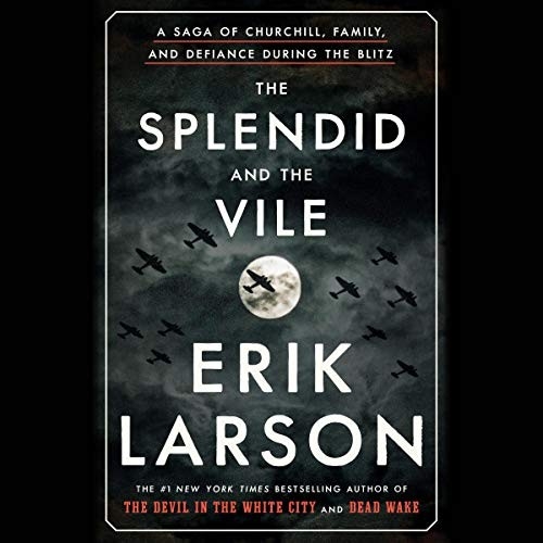 The Splendid and the Vile - Autographed Copy