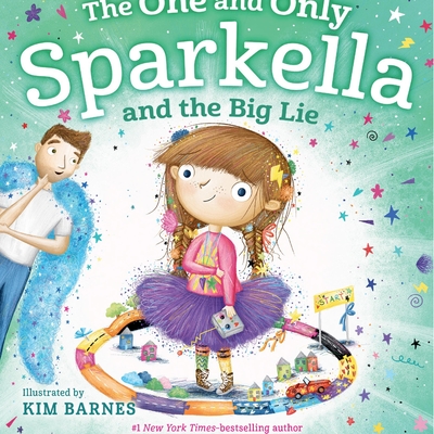 The One and Only Sparkella and the Big Lie Autographed