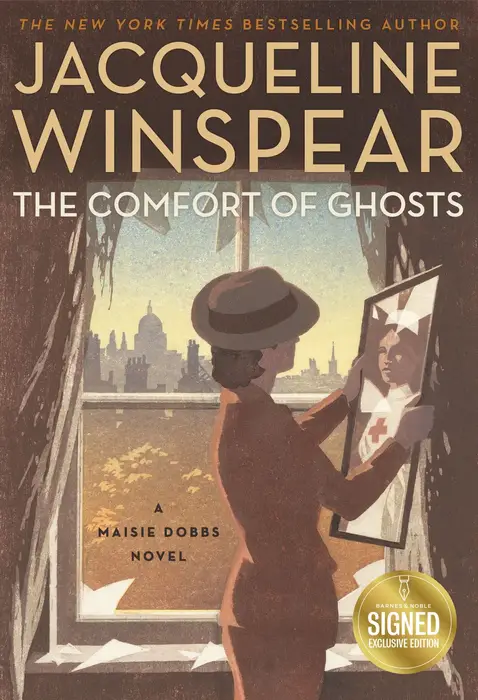 The Comfort of Ghosts (Signed B&N Exclusive Edition) (Maisie Dobbs Series #18)