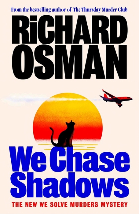 We Chase Shadows - A We Solve Murders Mystery Autographed